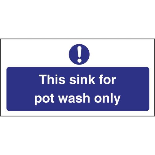 Vogue Sink For Pot Wash Only Sign - 100x200mm 4x8" (Self-Adhesive)
